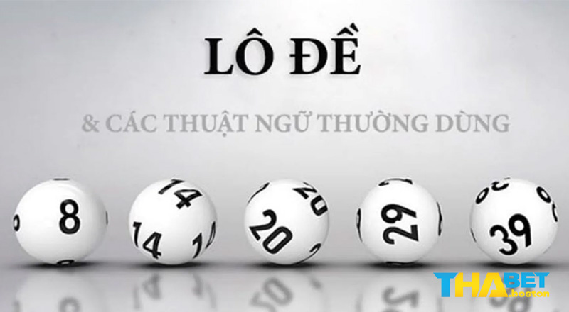 Thế nào là thuật ngữ lô đề? Thế nào là thuật ngữ lô đề?